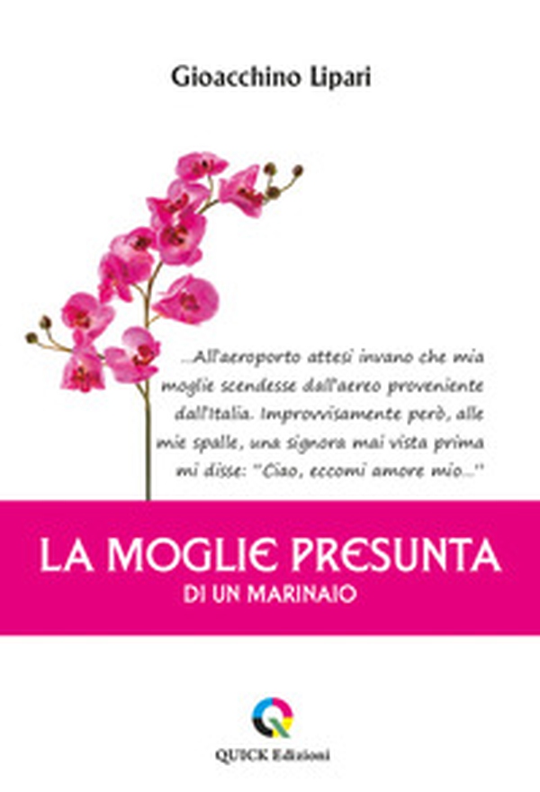 La moglie presunta di un marinaio - Librerie.coop La moglie presunta di un marinaio - Librerie.coop