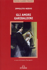 Gli amori garibaldini - Librerie.coop