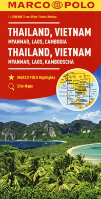 Thailandia, Vietnam. Myanmar, Laos, Cambogia 1:2.500.000 - Librerie.coop Thailandia, Vietnam. Myanmar, Laos, Cambogia 1:2.500.000 - Librerie.coop