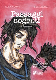 L'ombra del pettirosso. Passaggi segreti - Librerie.coop