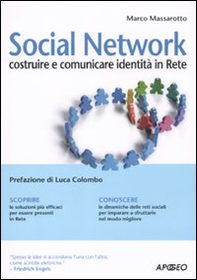Social network. Costruire e comunicare identità in rete - Librerie.coop