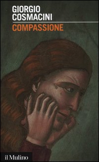 Compassione. Le opere di misericordia ieri e oggi - Librerie.coop Compassione. Le opere di misericordia ieri e oggi - Librerie.coop