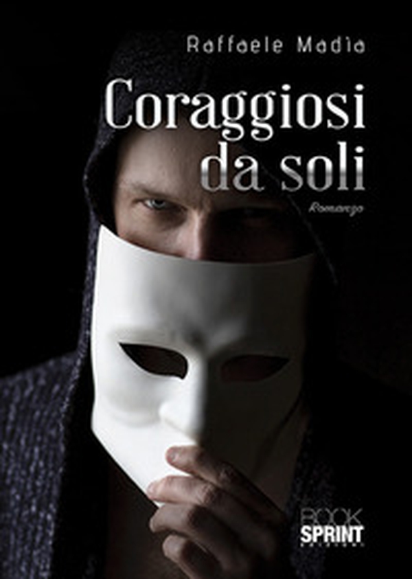 Coraggiosi da soli - Librerie.coop Coraggiosi da soli - Librerie.coop