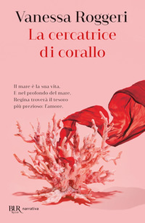 La cercatrice di corallo - Librerie.coop La cercatrice di corallo - Librerie.coop