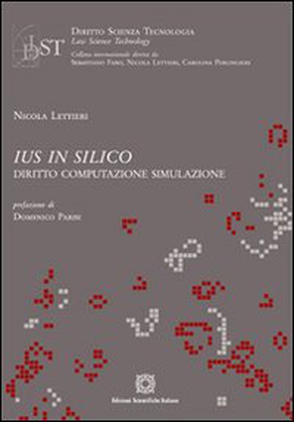 Ius in silico. Diritto, computazione, simulazione - Librerie.coop Ius in silico. Diritto, computazione, simulazione - Librerie.coop