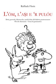 L'òm, l'asi e 'r pulóu - Librerie.coop