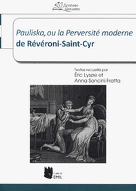 Pauliska, ou la perversite moderne de Révéroni Saint-Cyr - Librerie.coop
