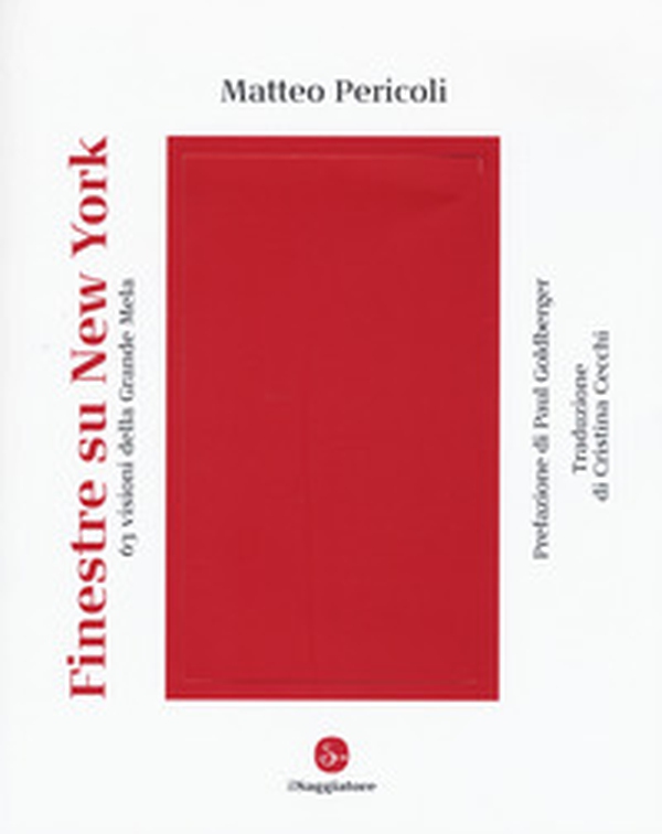 Finestre su New York. 63 visioni della Grande Mela - Librerie.coop Finestre su New York. 63 visioni della Grande Mela - Librerie.coop