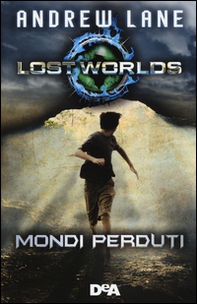 Lost worlds. Mondi perduti - Librerie.coop