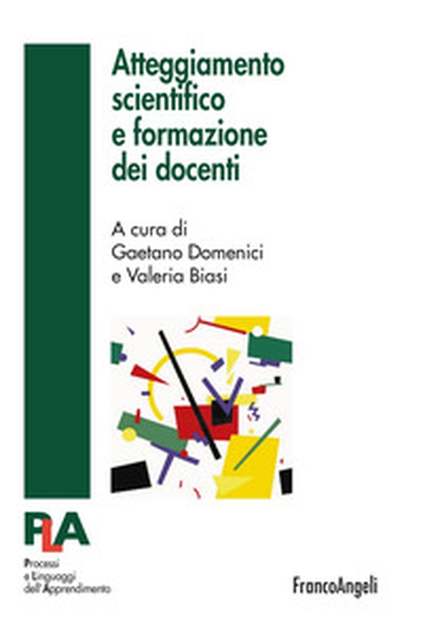 Atteggiamento scientifico e formazione dei docenti - Librerie.coop Atteggiamento scientifico e formazione dei docenti - Librerie.coop