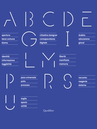 Designing civic consciousness. ABC per la ricostruzione della coscienza civile - Librerie.coop