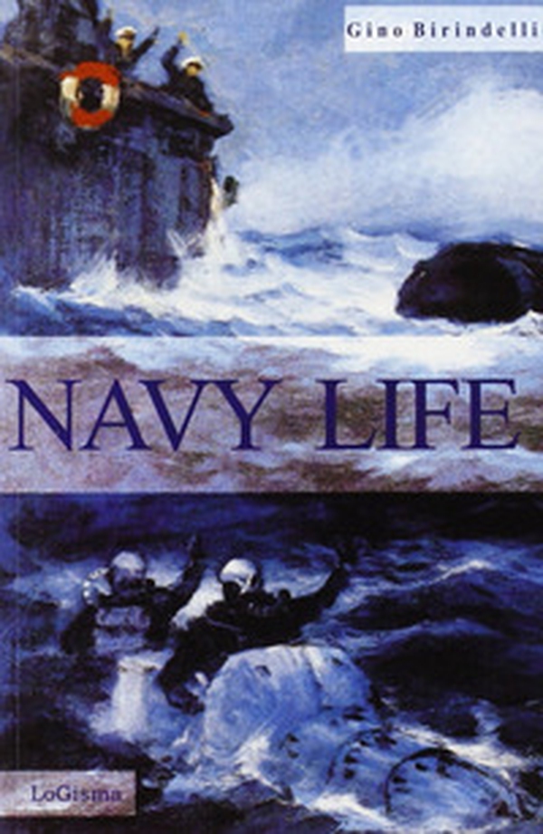 Navy Life. You were to die - Librerie.coop