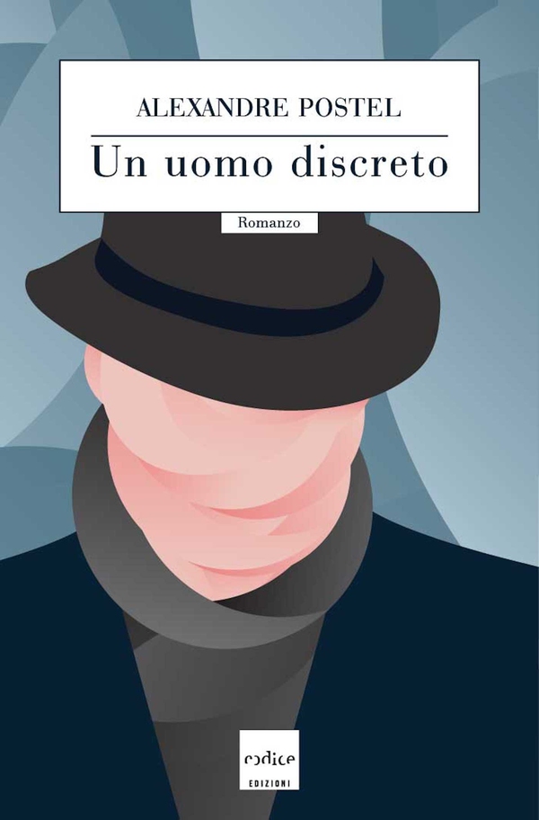 Un uomo discreto - Librerie.coop Un uomo discreto - Librerie.coop
