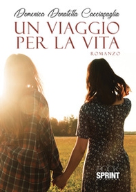 Un viaggio per la vita - Librerie.coop