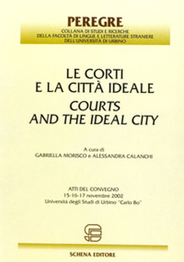 Le corti e la città ideale - Librerie.coop
