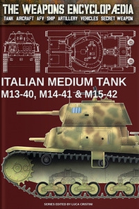 Italian medium tank M13-40, M14-41 & M15-42 - Librerie.coop