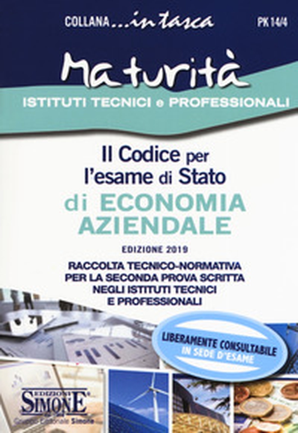 Il codice per l'esame di Stato di economia aziendale. Raccolta tecnico-normativa per la seconda prova scritta negli istituti tecnici e professionali. Con schemi e schede per lo studio e il ripasso degli argomenti trattati - Librerie.coop Il codice per l'esame di Stato di economia aziendale. Raccolta tecnico-normativa per la seconda prova scritta negli istituti tecnici e professionali. Con schemi e schede per lo studio e il ripasso degli argomenti trattati - Librerie.coop