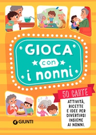 Gioca con i nonni! - Librerie.coop Gioca con i nonni! - Librerie.coop