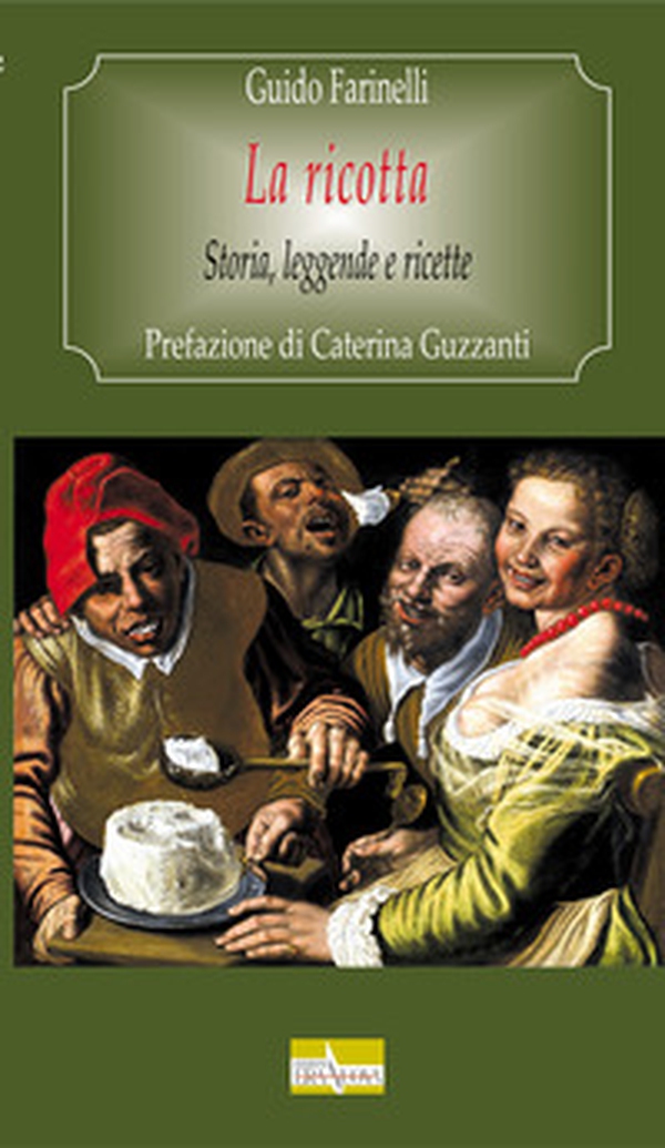 La ricotta. Storia, leggende e ricette - Librerie.coop La ricotta. Storia, leggende e ricette - Librerie.coop