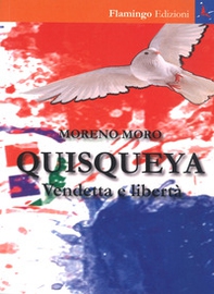 Quisqueya. Vendetta e libertà - Librerie.coop