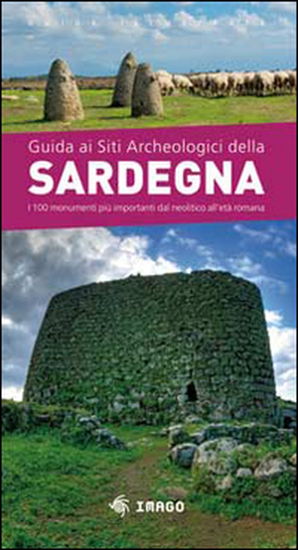 Guida ai siti archeologici della Sardegna - Librerie.coop Guida ai siti archeologici della Sardegna - Librerie.coop