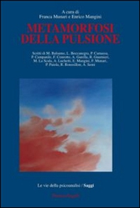 Metamorfosi della pulsione - Librerie.coop