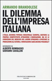 Il dilemma dell'impresa italiana - Librerie.coop