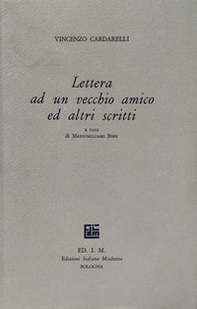 Lettera ad un vecchio amico ed altri scritti. Saggi su Verga, Leopardi, Serra, Bacchelli giovane, la nascita de «La Ronda», Barilli - Librerie.coop