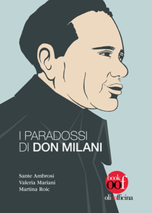 I paradossi di don Milani - Librerie.coop I paradossi di don Milani - Librerie.coop