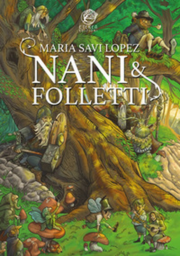 Nani e folletti - Librerie.coop Nani e folletti - Librerie.coop