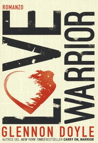 Love warrior - Librerie.coop