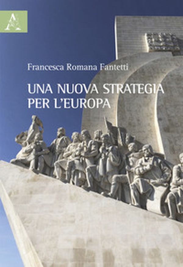 Una nuova strategia per l'Europa - Librerie.coop Una nuova strategia per l'Europa - Librerie.coop