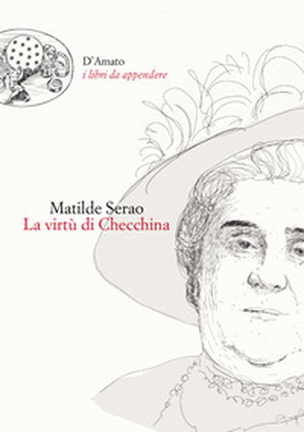 La virtù di Checchina - Librerie.coop La virtù di Checchina - Librerie.coop