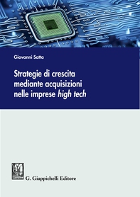 Strategie di crescita mediante acquisizioni nelle imprese high tech - Librerie.coop Strategie di crescita mediante acquisizioni nelle imprese high tech - Librerie.coop