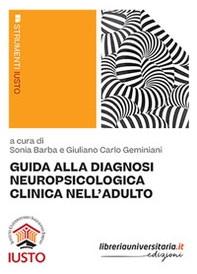 Guida alla diagnosi neuropsicologica clinica nell'adulto - Librerie.coop