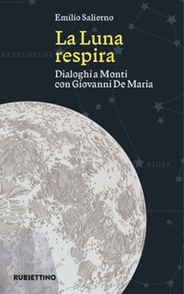 La luna respira. Dialoghi a Monti con Giovanni De Maria - Librerie.coop La luna respira. Dialoghi a Monti con Giovanni De Maria - Librerie.coop