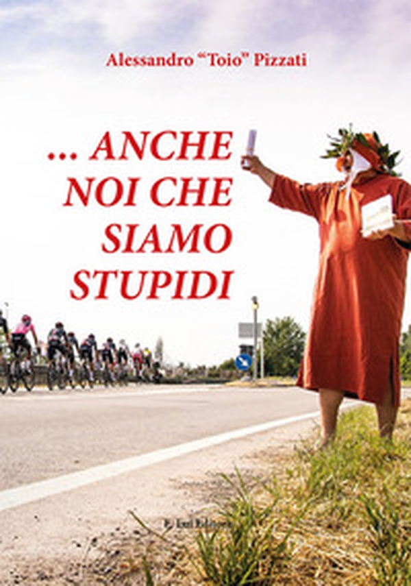 ... Anche noi siamo stupidi - Librerie.coop