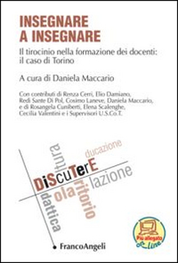 Insegnare a insegnare. Il tirocinio nella formazione dei docenti: il caso di Torino - Librerie.coop Insegnare a insegnare. Il tirocinio nella formazione dei docenti: il caso di Torino - Librerie.coop