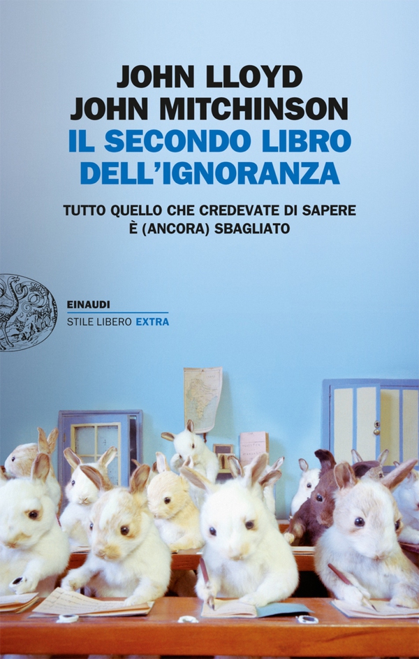 Il secondo libro dell'ignoranza - Librerie.coop Il secondo libro dell'ignoranza - Librerie.coop