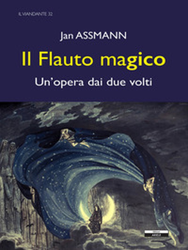 Il flauto magico. Un'opera dai due volti - Librerie.coop Il flauto magico. Un'opera dai due volti - Librerie.coop