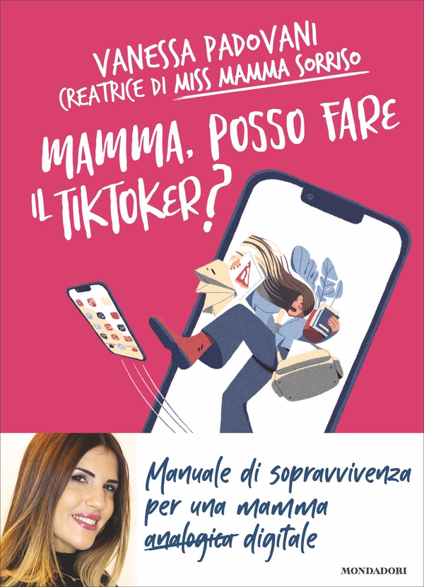 Mamma, posso fare il TikToker? - Librerie.coop Mamma, posso fare il TikToker? - Librerie.coop