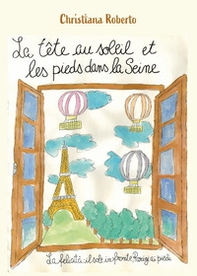 La tête au soleil et les pieds dans la Seine - Librerie.coop