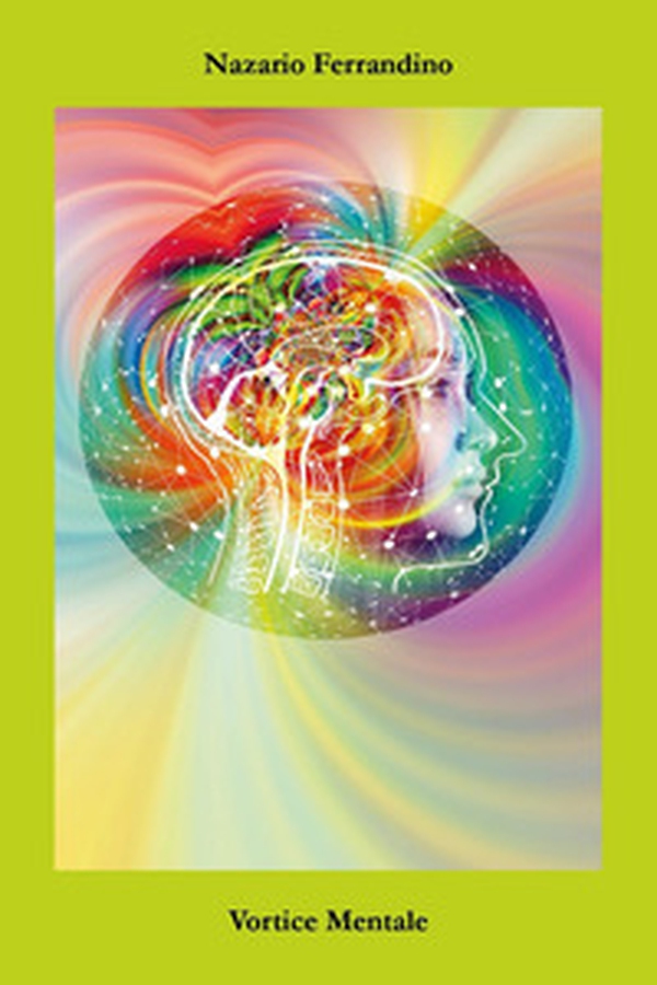 Vortice mentale - Librerie.coop Vortice mentale - Librerie.coop