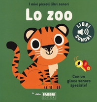 Lo zoo. I miei piccoli libri sonori - Librerie.coop