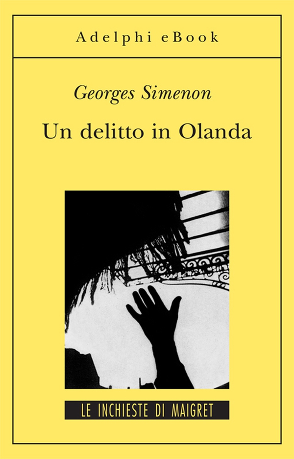 Un delitto in Olanda - Librerie.coop Un delitto in Olanda - Librerie.coop