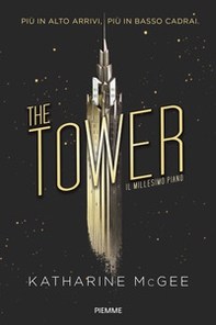 Il millesimo piano. The tower - Librerie.coop Il millesimo piano. The tower - Librerie.coop
