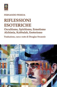 Riflessioni esoteriche. Occultismo, Spiritismo, Ermetismo, Alchimia, Kabbalah, Esoterismo - Librerie.coop