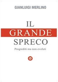 Il grande spreco - Librerie.coop