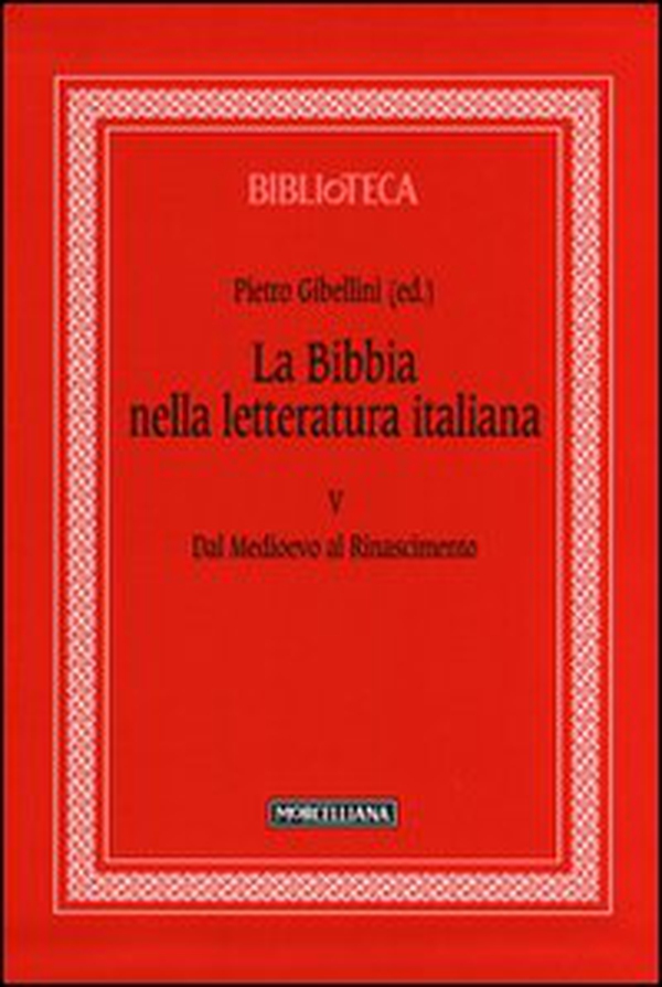 La Bibbia nella letteratura italiana - Vol. 5 - Librerie.coop La Bibbia nella letteratura italiana - Vol. 5 - Librerie.coop