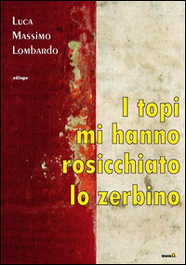 I topi mi hanno rosicchiato lo zerbino - Librerie.coop